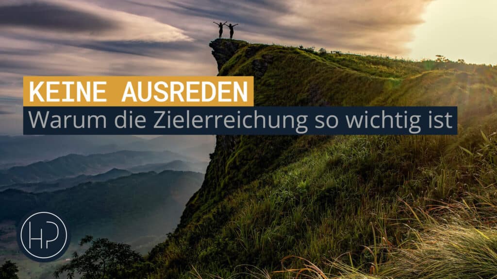 Keine Ausreden finden Warum wir Sachen erledigen sollten